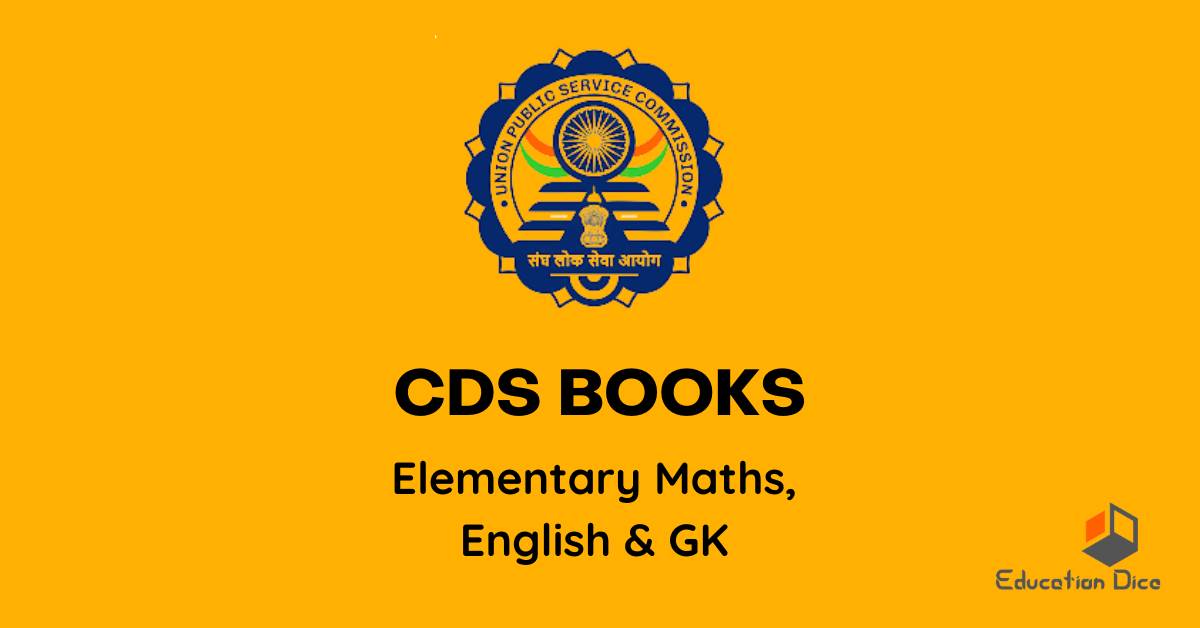 CDS Books: 9 Best Books for CDS Examination [2022 Edition]